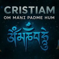 Cristiam - Om Mani Padme Hum