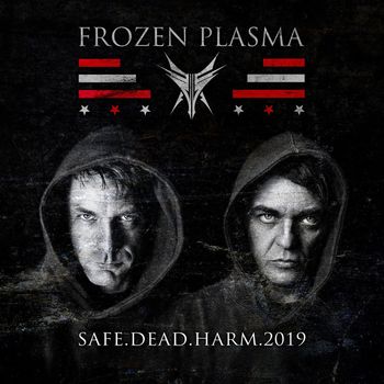 Frozen Plasma - Safe Dead Harm