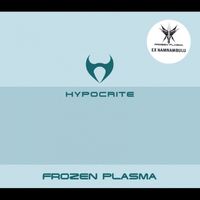 Frozen Plasma - Hypocrite