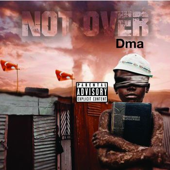 DMA - Not Over (Explicit)