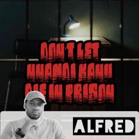 Alfred - Don't Let Nnamdi Kanu Die In Prison