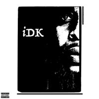 WOOD - iDK (Explicit)