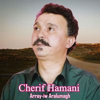 Cherif Hamani - Array-iw Aralumagh