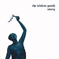 The Violent Youth - tsvety