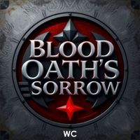 WC - Blood Oath's Sorrow