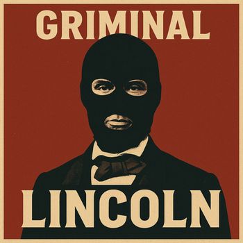 Griminal - LINCOLN (Explicit)