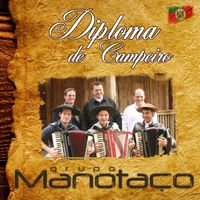 Grupo Manotaço - Diploma de Campeiro