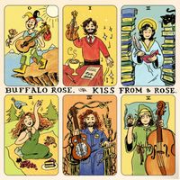 Buffalo Rose - Kiss from a Rose
