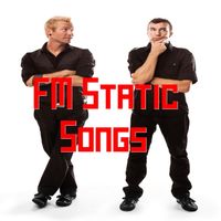 FM Static - FM Static Songs
