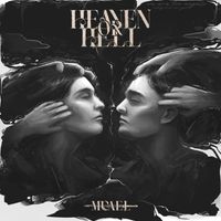 MICAEL - HEAVEN OR HELL