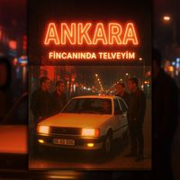 Ankara - Fincanında Telveyim