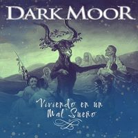 Dark Moor - Viviendo en un mal sueño