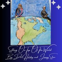 Doc Holiday - Sitting on Top of the World (feat. Jimmy Starr)