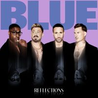 Blue - Reflections (Explicit)