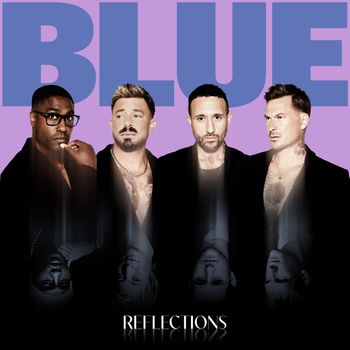 Blue - Reflections (Explicit)