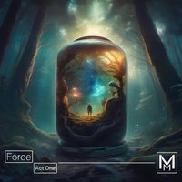 Manuel Montero - Force: Act One