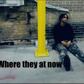 ZAY - Where They At Now (Explicit)