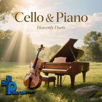 Prayer Pray - Cello & Piano Heavenly Duets
