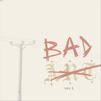 oz - BAD ART, VOL. 1 (Explicit)