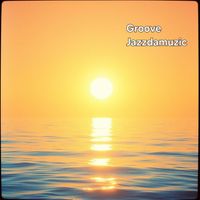 Jazzdamuzic - Groove