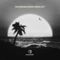 The Neighbourhood - Wiped Out! (10th Anniversary Edition [Explicit])