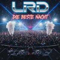 LRD - Die beste Nacht