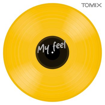 TOMIX - My Feel