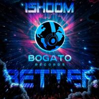 ishoom - Better