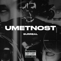 Surreal - Umetnost (Explicit)