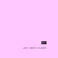 anon - just above silence