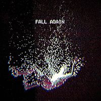 Wally, Def & Bokoesam - FALL AGAIN