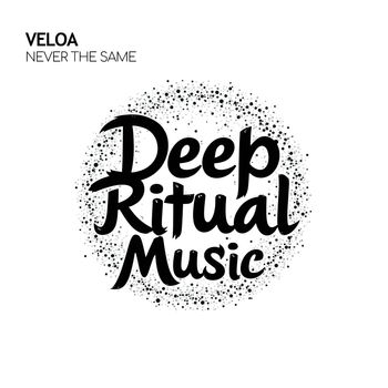 Veloa - Never the Same