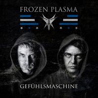 Frozen Plasma - Gefühlsmaschine