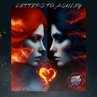 Seven - Letters to Ashley (Explicit)