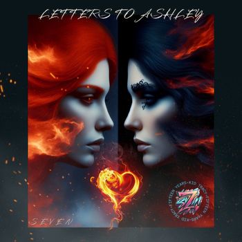 Seven - Letters to Ashley (Explicit)