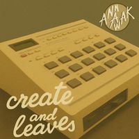 Annawak - Create and leaves