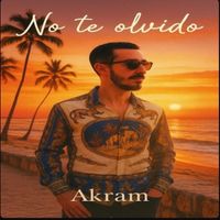 Akram - No Te Olvido