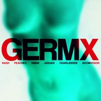 Kate Nash & Peaches - GERM GERM GERM (Remix [Explicit])