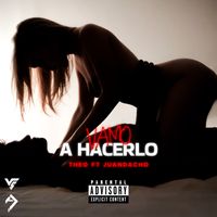 THEO - Vamo' a hacerlo (Explicit)