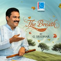 G Sridhar - The Breath