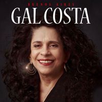 Gal Costa - Buenos Aires (En Vivo)