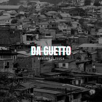 STAR - Da Guetto (Afrohouse Touch)