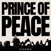 Essence - Prince of Peace