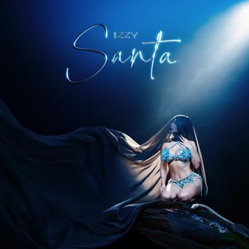 Izzy - Santa (Explicit)