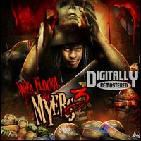 Waka Flocka Flame - Waka Flocka Myers 3 (Explicit)
