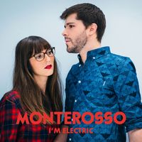 MonteRosso - I'm Electric