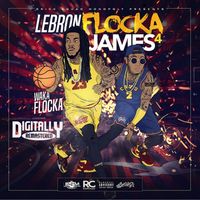 Waka Flocka Flame - LeBron Flocka James 4 (Explicit)