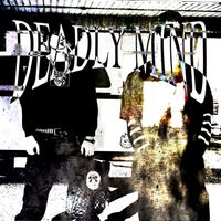 Torment - DEADLY MIND (Explicit)