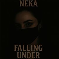 Neka - Falling Under