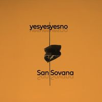 San Sovana - Yesyesyesno